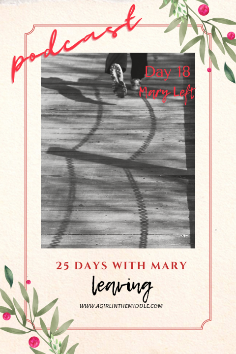 25 Days with Mary, Day 18